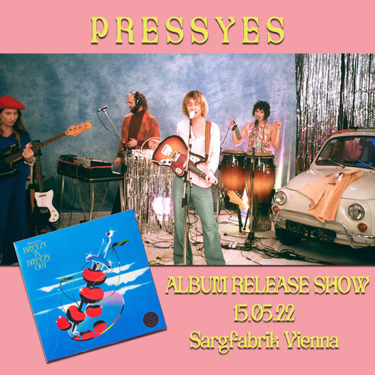 Pressyes im 15.5.2022 in der Sargfabrik Pressyes im 15.5.2022 in der Sargfabrik